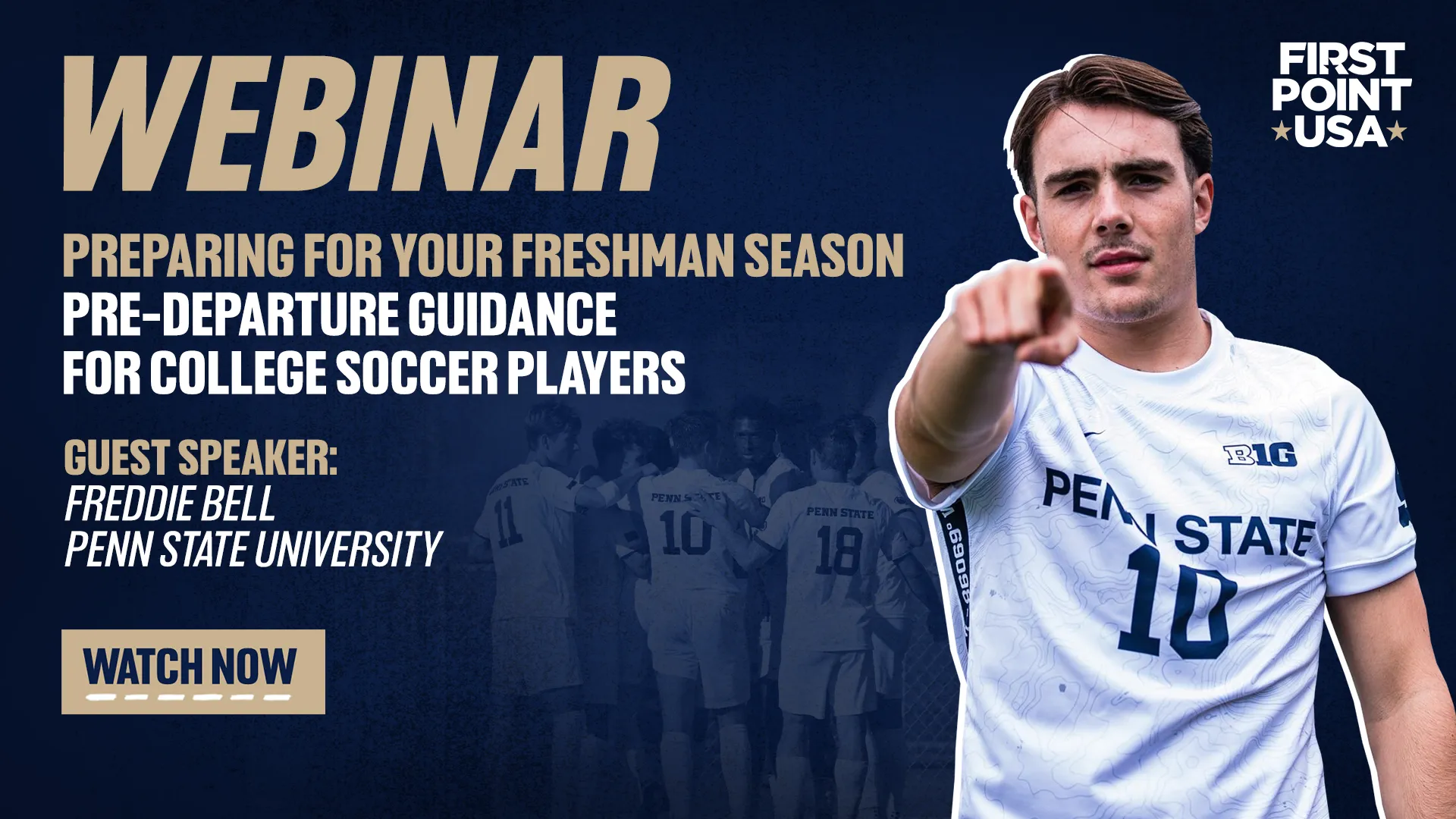 Preparing for your Freshman Season: Pre-Departure Guidance for College Soccer Players with Freddie Bell – Penn State University