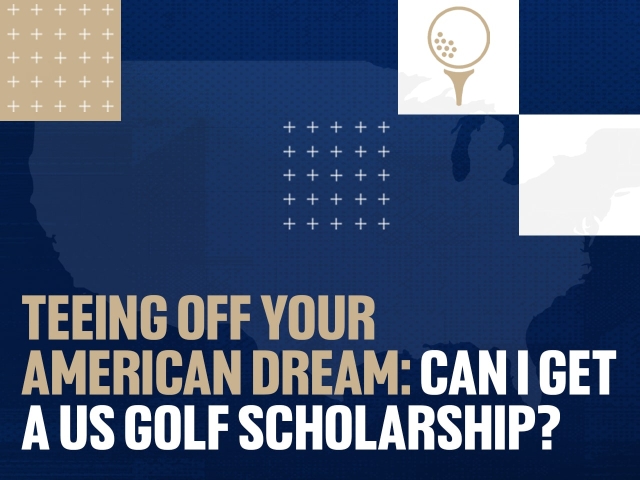 Teeing Off Your American Dream: Can I Get a US Golf Scholarship?