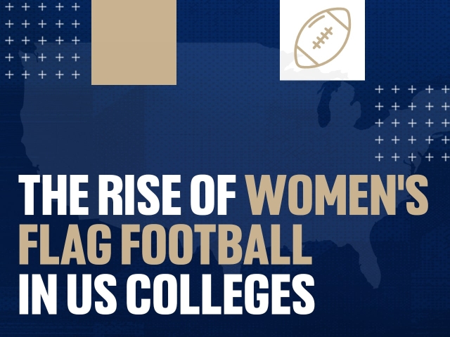 The Rise of Women's Flag Football in US Collegiate Sport