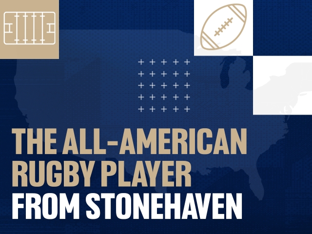 The All-American Rugby Player from Stonehaven