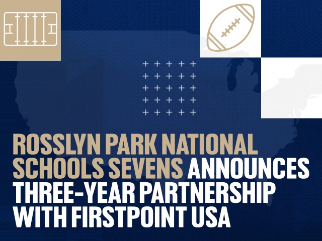 Rosslyn Park National Schools Sevens Announces Three-Year Partnership with FirstPoint USA
