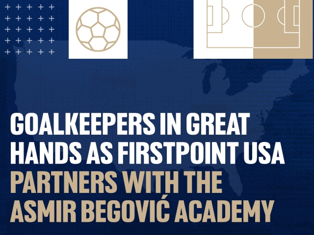 Goalkeepers In Great Hands as FirstPoint USA Partners with The Asmir Begovic Academy