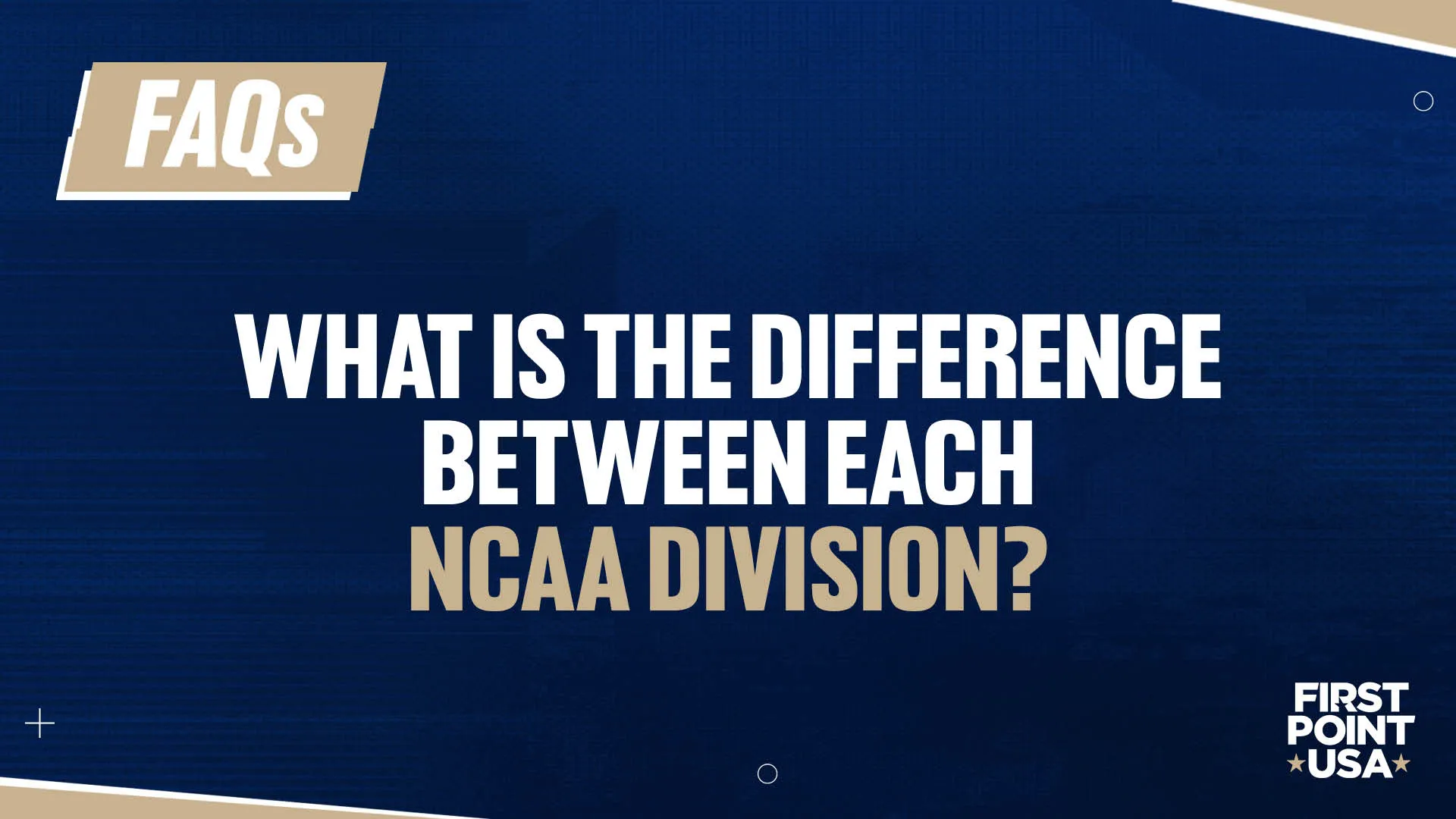 What is the difference between each NCAA Division?