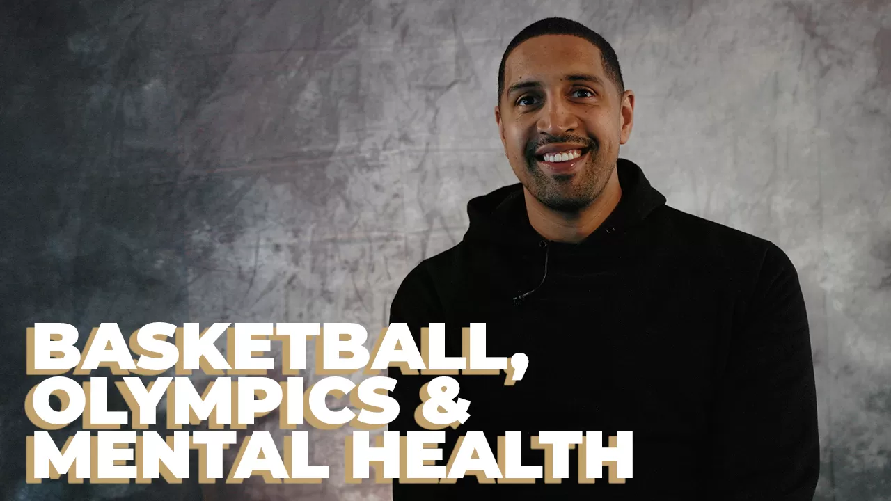 BASKETBALL, OLYMPICS & MENTAL HEALTH - KIERON ACHARA